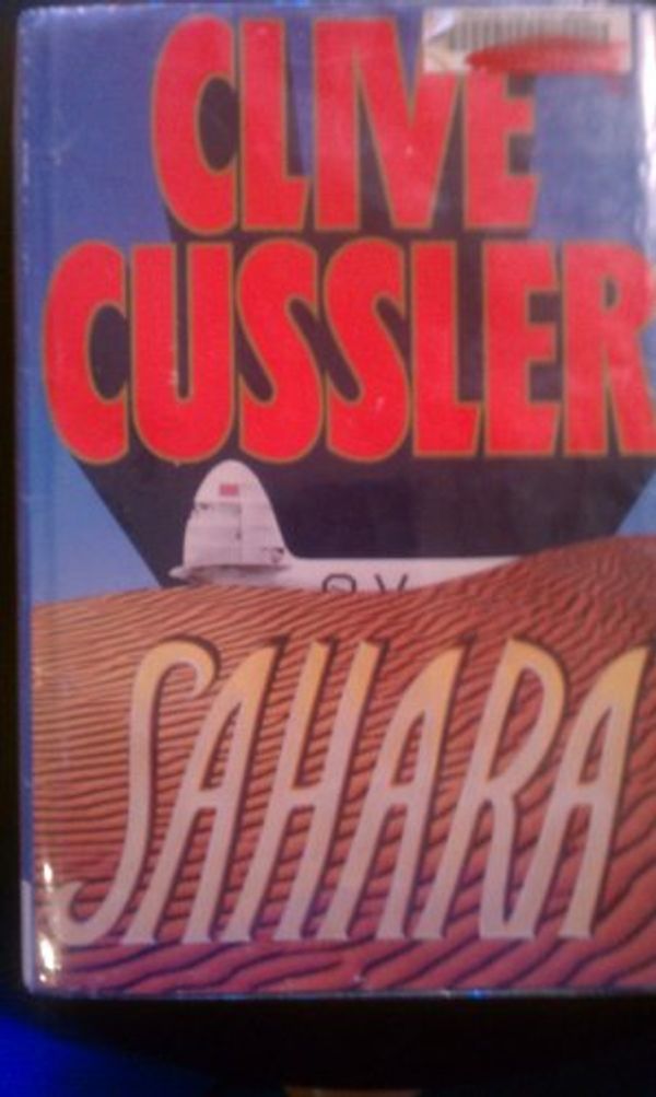 Cover Art for 9780816156580, Sahara: A Novel (G K Hall Large Print Book Series) by Clive Cussler