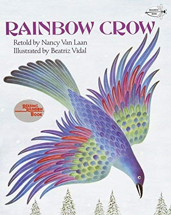 Cover Art for B01LP7B5C8, Rainbow Crow (Dragonfly Books) by Nancy Van Laan (1991-07-02) by Nancy Van Laan