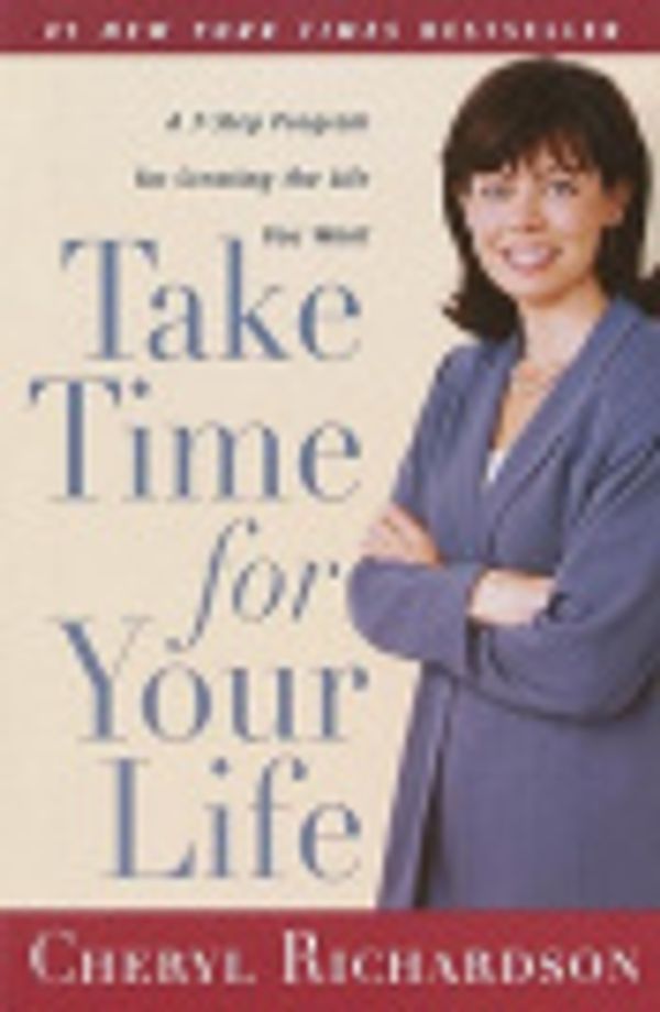 Cover Art for 9787770734250, Take Time for Your Life by Cheryl Richardson
