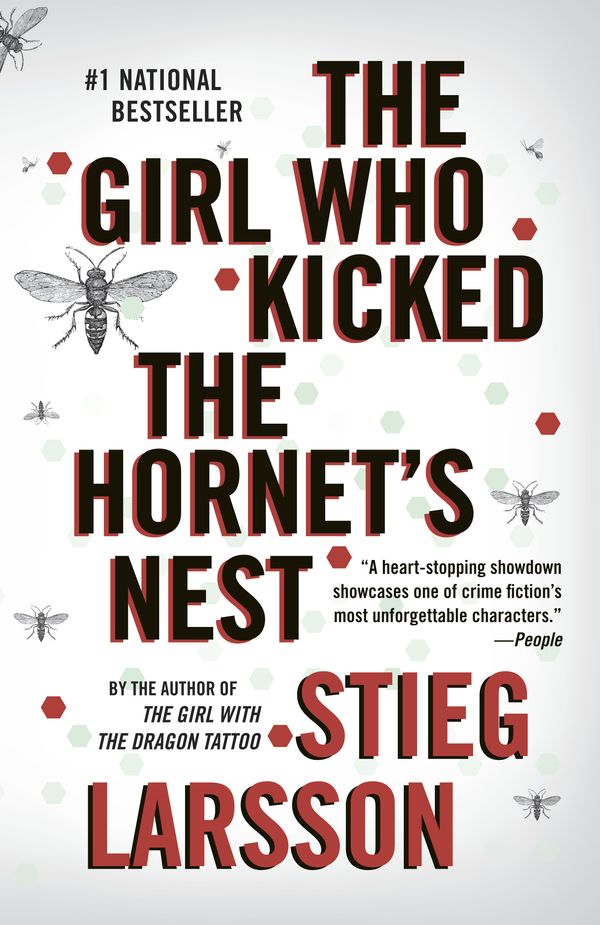 Cover Art for 9780307454560, The Girl Who Kicked the Hornet's Nest by Stieg Larsson