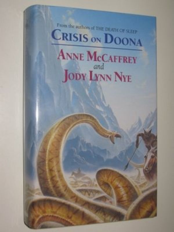 Cover Art for 9781857231236, Crisis on Doona by Anne McCaffrey, Jody Lynn Nye