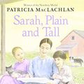 Cover Art for 9780590974097, Sarah, Plain and Tall by Patricia MacLachlan