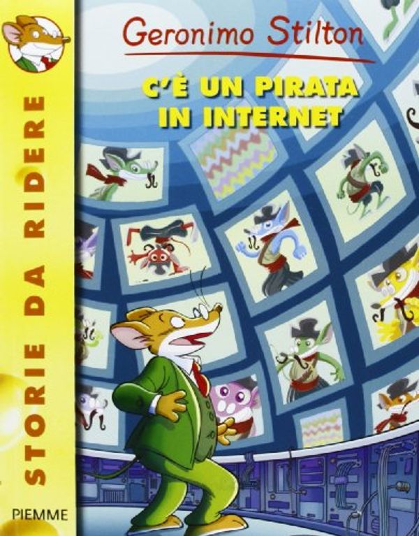 Cover Art for 9788856628838, C'è un pirata in internet: C'e un pirata in internet by Geronimo Stilton