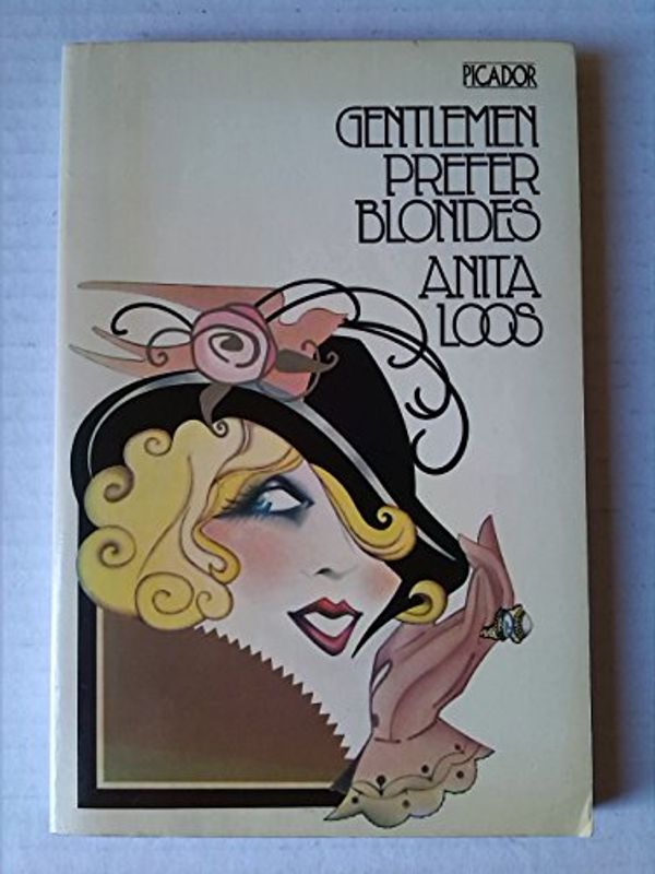 Cover Art for 9780330242202, Gentlemen Prefer Blondes & . But Gentlemen Marry Brunettes by Anita Loos