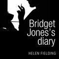 Cover Art for 9781447202837, Bridget Jones's Diary by Helen Fielding