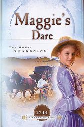 Cover Art for 9781593106607, Maggie's Dare: The Great Awakening (1744) (Sisters in Time #3) by Norma Jean Lutz
