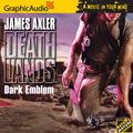 Cover Art for 9781599500041, Dark Emblem by James Axler