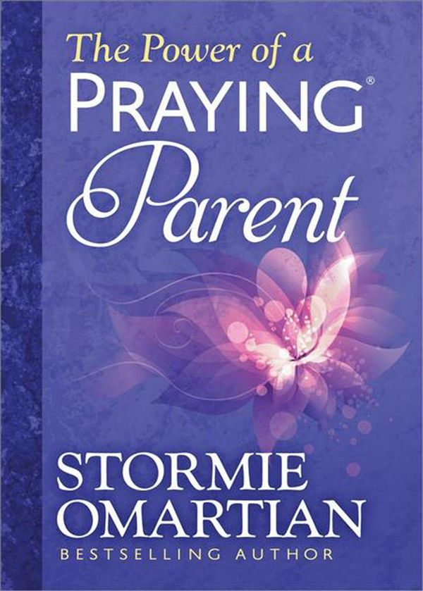 Cover Art for 9780736957717, The Power of a Praying Parent by Stormie Omartian