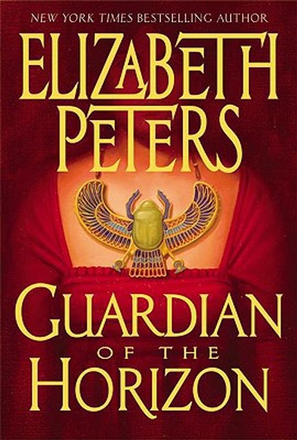 Cover Art for 9780061155536, Guardian of the Horizon by Elizabeth Peters