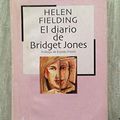 Cover Art for B00FE02QJO, El diario de Bridget Jones = Bridget Jones's diary by Helen Fielding