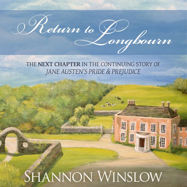 Cover Art for B00E3FMV32, Return to Longbourn: The Next Chapter in the Continuing Story of Jane Austen's Pride and Prejudice (Unabridged) by Unknown