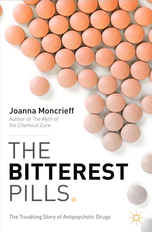 Cover Art for 9781137277442, The Bitterest Pills by J. Moncrieff