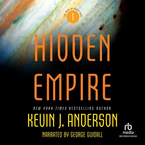 Cover Art for 9781440780967, Hidden Empire by Kevin J Anderson