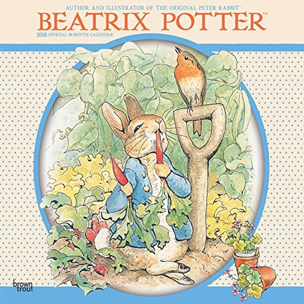 Cover Art for 9781465091932, Beatrix Potter 2018 Wall Calendar by BrownTrout Publishers