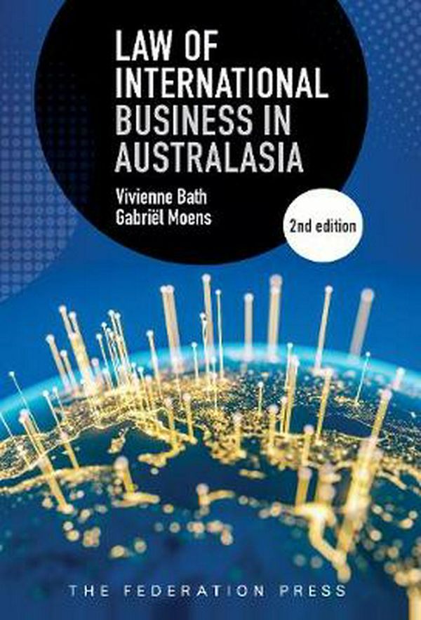 Cover Art for 9781760022136, Law of International Business in Australasia by Vivienne Bath