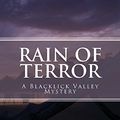 Cover Art for B00NSTDIFE, Rain of Terror: A Blacklick Valley Mystery (The Blacklick Valley Mystery Series Book 1) by Donna Cummins