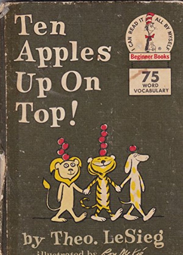 Cover Art for 9780394900193, Ten Apples Up on Top! by Dr. Seuss