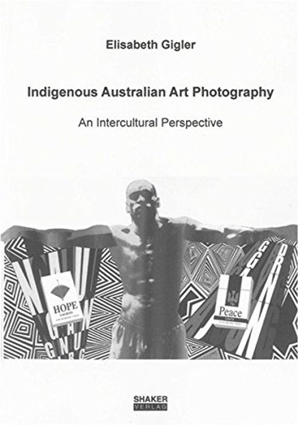 Cover Art for 9783832275228, Indigenous Australian Art Photography by Elisabeth Gigler