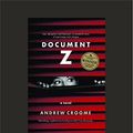 Cover Art for 9781459602984, Document Z by Andrew Croome