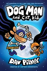 Cover Art for 9780545935180, Dog Man and Cat Kid by Dav Pilkey