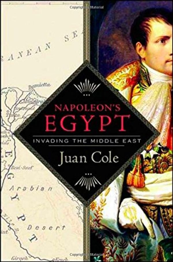 Cover Art for 9781403964311, Napoleon's Egypt by Juan Cole