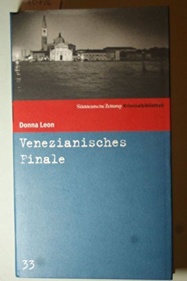 Cover Art for 9783866152571, Venezianisches Finale. SZ Krimibibliothek Band 33 by Donna Leon