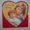Cover Art for 9781562939045, I Love My Mommy by Donna Warren