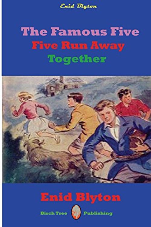 Cover Art for 9781927558393, Five Run Away Together by Enid Blyton