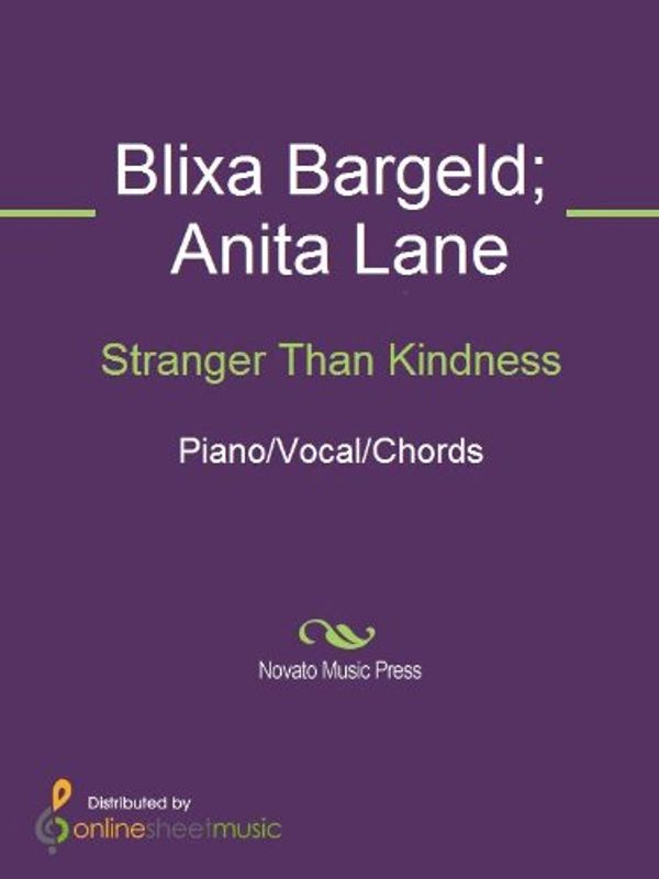 Cover Art for B00DK3QWFQ, Stranger Than Kindness by Anita Lane, Blixa Bargeld, Nick Cave