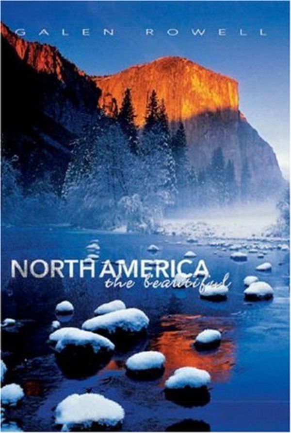 Cover Art for 9788854401082, Timeless North America (Journeys Through the World and Nature) by Galen Rowell