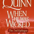 Cover Art for 9780061536991, When He Was Wicked: The Epilogue II by Julia Quinn