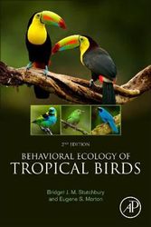 Cover Art for 9780128238141, Behavioral Ecology of Tropical Birds by Morton Stutchbury