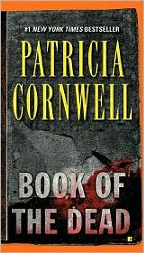 Cover Art for B004HMQWUY, Book of the Dead (Kay Scarpetta, No 15) by Patricia Cornwell(2008-09-02) by Patricia Cornwell