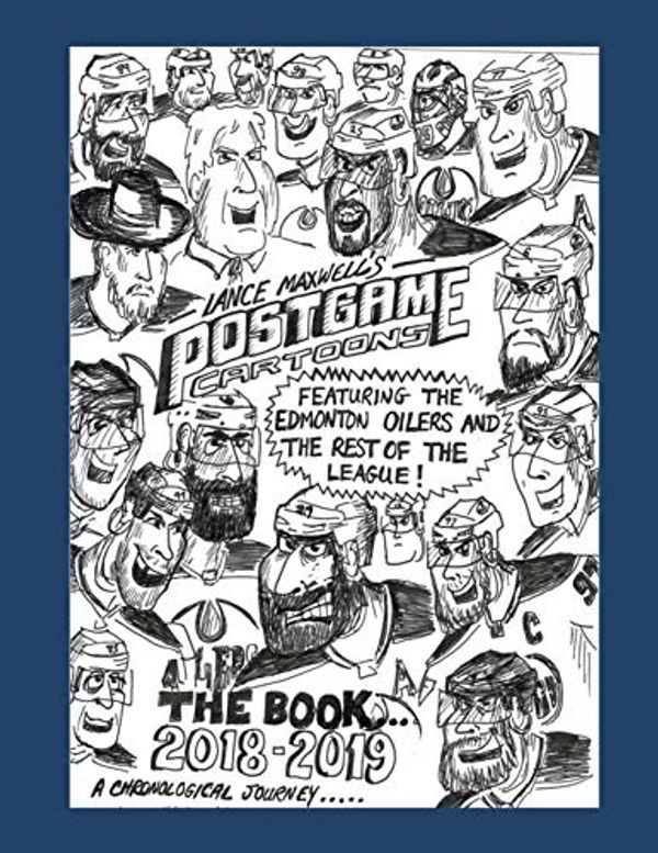 Cover Art for 9781097621354, Lance Maxwell's PostGame Cartoons: Featuring the Edmonton Oilers and More by Lance Maxwell