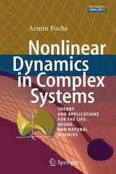 Cover Art for 9783642335518, Nonlinear Dynamics in Complex Systems by Armin Fuchs