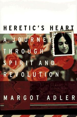 Cover Art for 9780807070987, Heretic's Heart by Adler, Margot