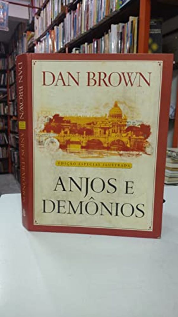 Cover Art for 9788599296028, Anjos e Demônios by Dan Brown