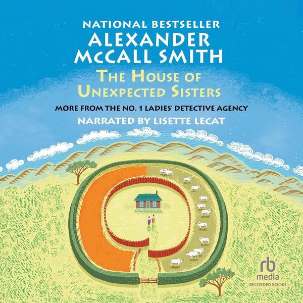 Cover Art for 9781501974137, The House of Unexpected Sisters by Alexander McCall Smith