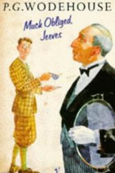 Cover Art for 9780099706908, Much Obliged, Jeeves by P. G. Wodehouse