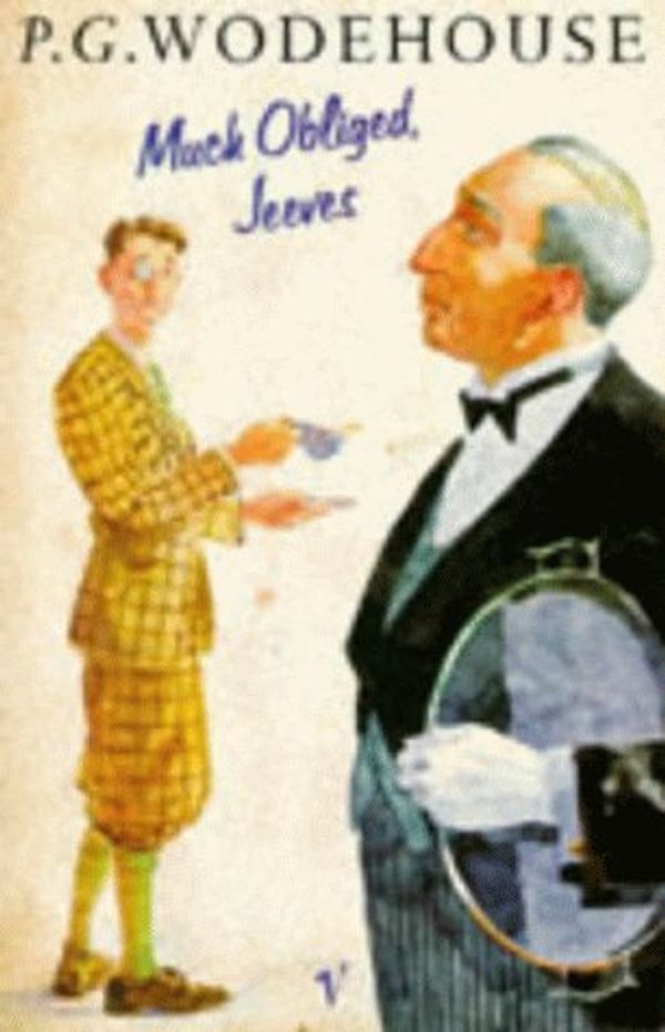 Cover Art for 9780099706908, Much Obliged, Jeeves by P. G. Wodehouse