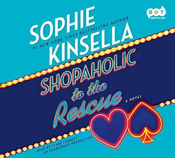 Cover Art for 9780399568305, Shopaholic to the Rescue by Sophie Kinsella, Clare Corbett