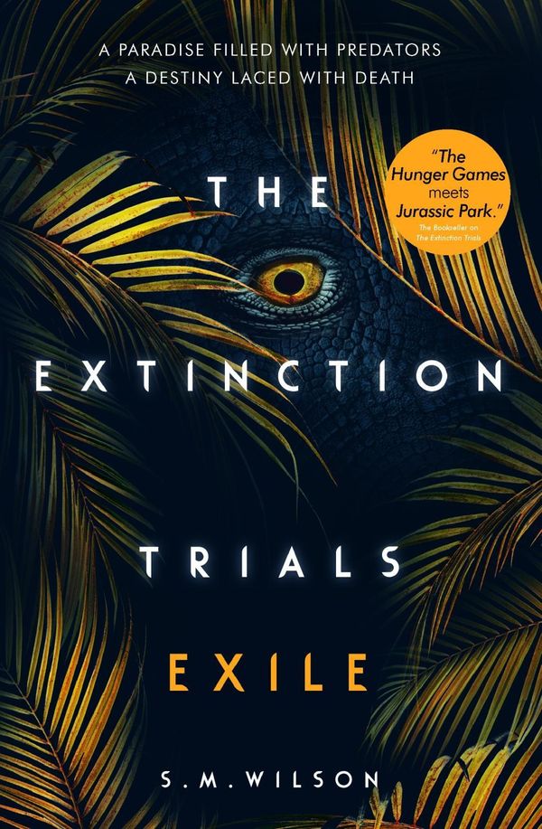 Cover Art for 9781474927352, Exile (The Extinction Trials) by S.M. Wilson