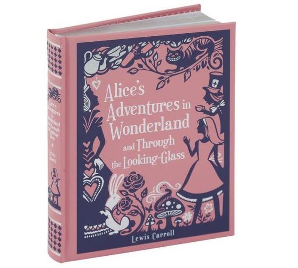 Cover Art for 9781435139756, Alice's Adventures in Wonderland and Through the Looking-Glass (Barnes & Noble Leatherbound Children's Classics) by Lewis Carroll