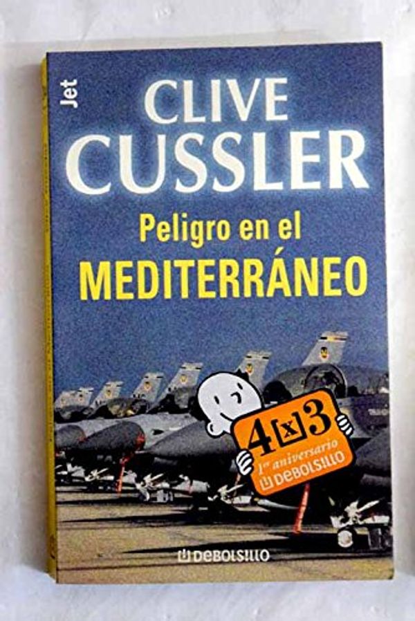 Cover Art for 9788484502005, Peligro en el Mediterr�neo by Clive Cussler