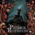 Cover Art for 9780575081420, The Wise Man's Fear: The Kingkiller Chronicle 2 by Patrick Rothfuss