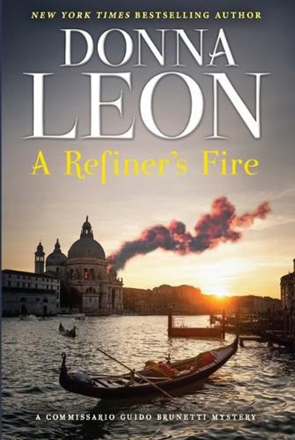 Cover Art for 9780802162540, A Refiner's Fire by Donna Leon