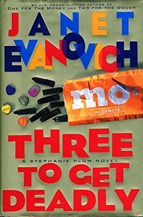 Cover Art for B000OJ5OMQ, Three to Get Deadly (Stephanie Plum Series #3) by Janet Evanovich