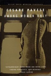 Cover Art for 9780720612141, Among Women Only by Cesare Pavese