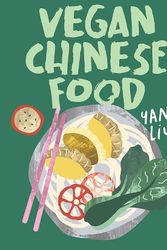 Cover Art for 9781743799369, Vegan Chinese Food by Liu, Yang, Pinczolits, Katharina