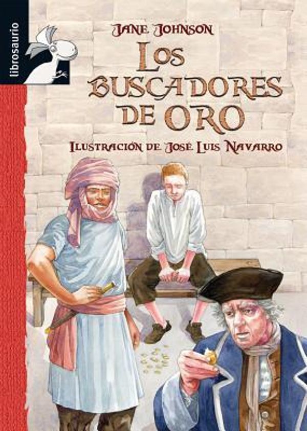 Cover Art for 9788479429140, Los buscadores de oro (Librosaurio) (Spanish Edition) by Jane Johnson